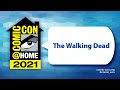 The Walking Dead  | Comic-Con@Home 2021