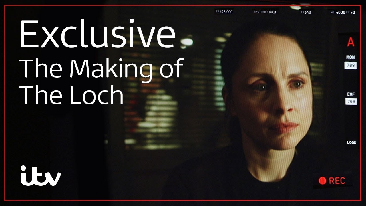 itv player sign in The Making of The Loch | Behind the Scenes | ITV