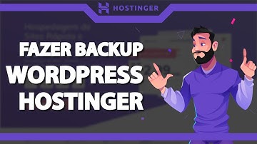 Como FAZER BACKUP do WordPress na Hostinger (Rápido e Fácil) 2022