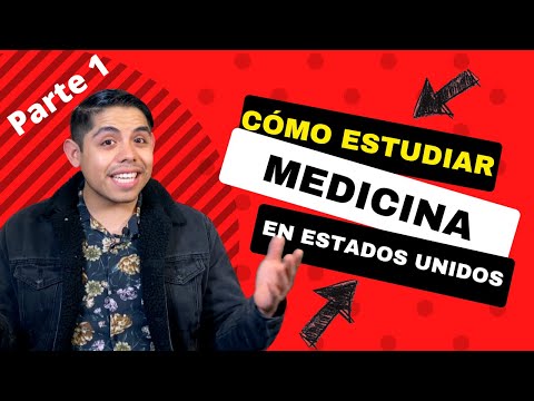 Cómo estudiar MEDICINA en Estados Unidos PASO A PASO  | Parte 1