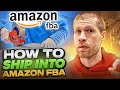 How to Ship Products into Amazon FBA for Beginners [Full Tutorial from A to Z]
