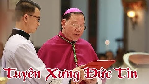 Đức Tân Tổng Giám Mục Giuse Vũ Văn Thiên tuyên xưng đức tin Tại Nhà Thờ  Chính Tòa Hà Nội