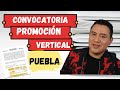 CONVOCATORIA DE PROMOCIÓN  A CARGOS DE DIRECCIÓN Y SUPERVISIÓN | PUEBLA