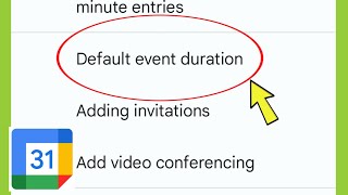 Google Calendar | Default Event Duration Setting