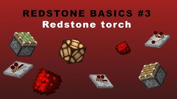 Redstone Basics! Redstone Torches #3