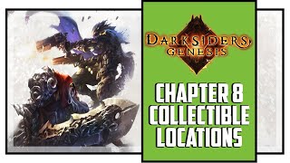 Darksiders Genesis All Collectible Locations Chapter 8 The Holdback