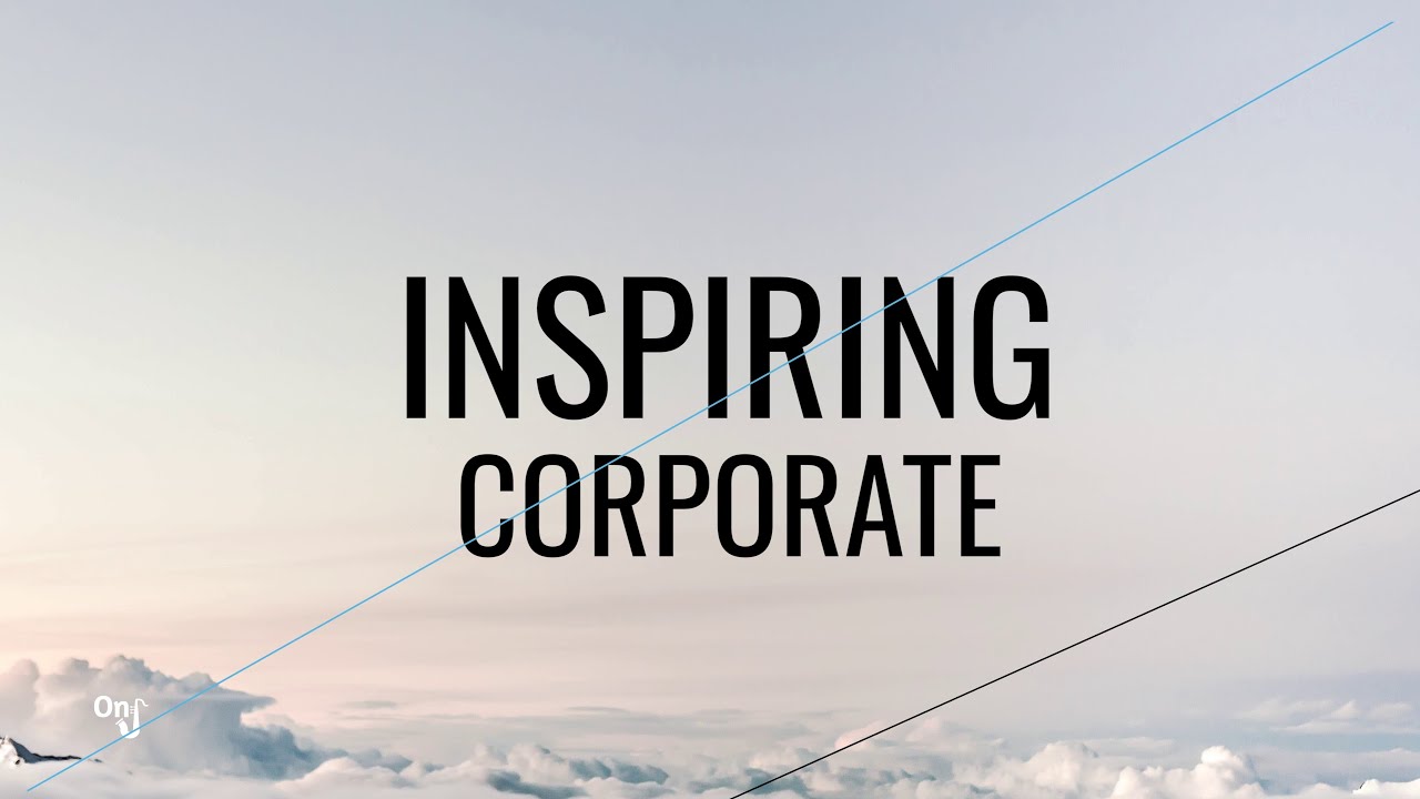 Inspiring Corporate Background Music For Videos YouTube