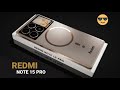 Redmi Note 15 Pro 5g Release Date, Camera Test & More