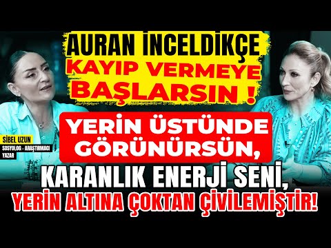 Auran İnceldikçe Kayıp Verirsin! Yerin Üstünde Görünürsün, Karanlık Enerji Yerin Altına Çivilemiştir