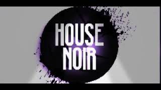 House Noir (feat. DP)