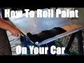 How To Paint Your Car With A Roller