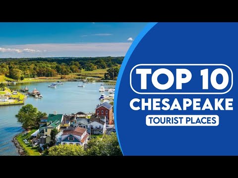 10 Best Tourist Places To Visit In Chesapeake | Chesapeake Travel Guide | 2023