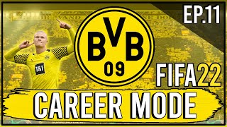 FIFA 22 | Realistic Borussia Dortmund Career Mode | Haaland Leaves! | Ep.11 (Next-Gen)