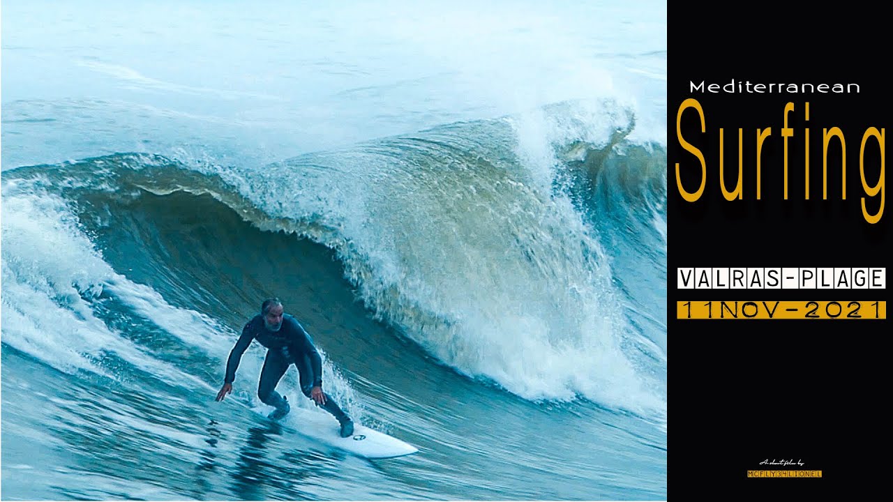 MEDITERRANEAN SURFING - VALRAS PLAGE - 11NOVEMBRE 2021