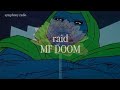 session 63 (MF DOOM, solange, j dilla, and more)