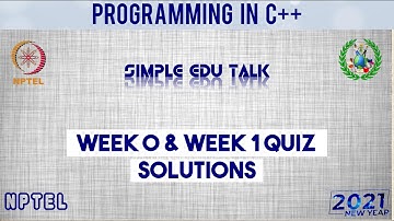 Nptel Programming in C++ | Week 0 and Week 1 Quiz Solutions | January 2021 | Swayam