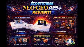 SNK Réinvente l’Arcade : L’Écosystème Neo Geo AES+ Exposé !