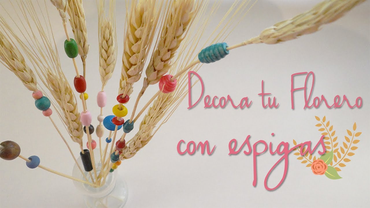 Como decorar un florero (con espigas de trigo) 