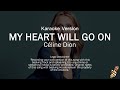 Cline dion  my heart will go on karaoke version