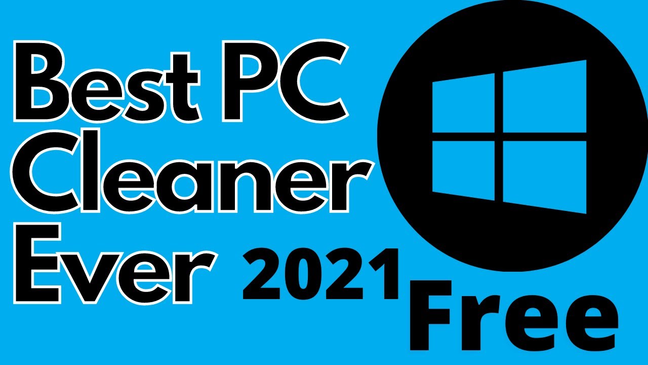 Best PC CLEANER software, Best FREE PC CLEANER
