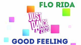 Just Dance 2020 : Good Feeling by Flo Rida