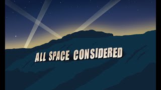 ALL SPACE CONSIDERED | MAY 2024 | GRIFFITH OBSERVATORY