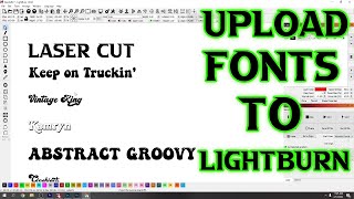how to download / Upload fonts to Lightburn for laser cutting / engraving