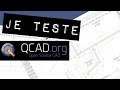 Une alternative gratuite  autocad je test qcad