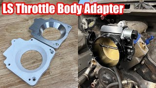 Amazon LS Throttle Body Fixes & CNC Milled Adapter