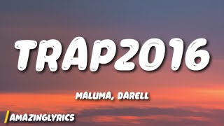 Maluma, Darell - TRAP2016 (Letra)