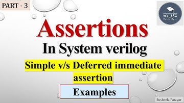 Examples for simple & deferred immediate assertion | PART - 3 | #systemverilog #vlsi #verification