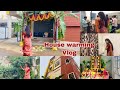 House warming Vlog, function vlog, Full Day in my life,morning to evening vlog, affordable makeup