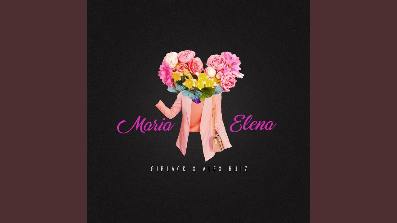 Maria Elena - YouTube Music