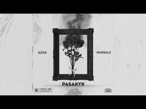 Sizas x Marsale - Pasakyk