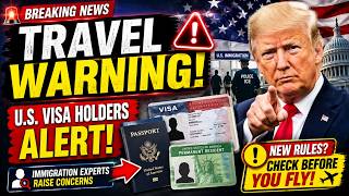 U.S. Visa Holders Beware! Immigration Experts Issue Urgent Travel Warning Before You Leave America