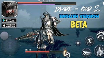 BLADE OF GOD 2 (English Version) - BETA GAMEPLAY (ANDROID,IOS)