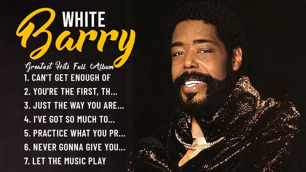 Barry White Best Songs Ever | Greatest Soul & RnB Love Hits | Full Album Collection