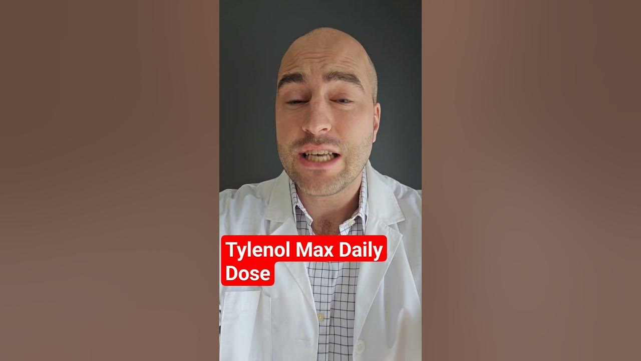 Tylenol Max Dose 24 Hours A Day Thought
