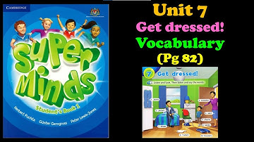 YEAR 2 | SUPER MINDS | Unit 7  | Get dressed! | Vocabulary (Page 82) | with Animated GIF