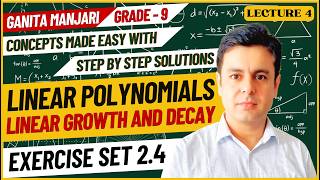 Exercise 2.4 | Linear Polynomials | Linear Growth & Decay | Class 9 Ganita Manjari | Chapter 2 Maths