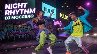 Night Rhythm ๐๐ | DJ Moggero | Positive Night Dance Energy Super Hit 2026