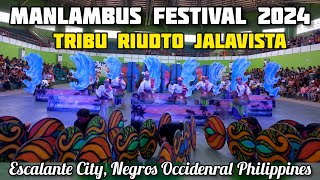TRIBU RIUDTO JALAVISTA | MANLAMBUS FESTIVAL 2024