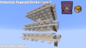 Automatic, Pufferfish-Powered Shulker Farm for Minecraft 1.17! (Snapshot 20w45a)