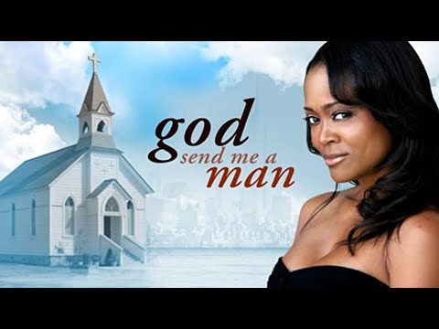 GOD SEND ME A MAN