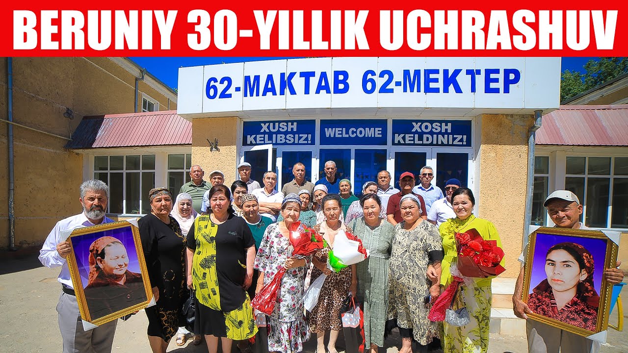 BERUNIY 40-YILLIK UCHRASHUV 63 MAKTAB