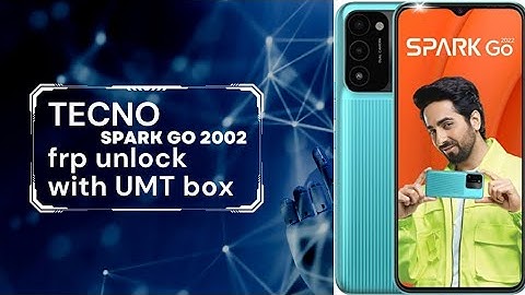 tecno spark go 2022 frp unlock with umt box || tecno kg5h frp unlock