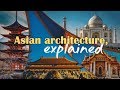 Asian architecture explained
