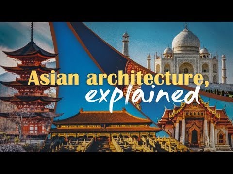 Asian architecture, explained