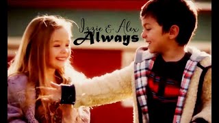 ►Alex & Izzie || Always