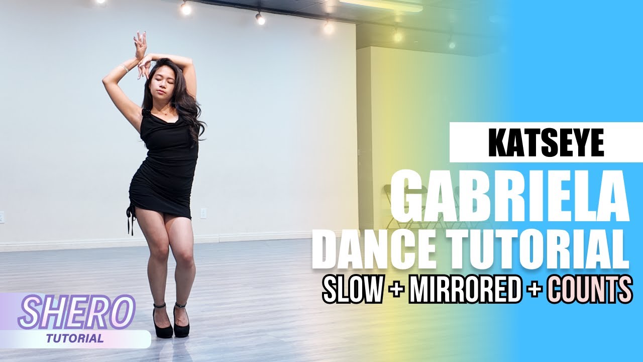 KATSEYE - “Gabriela" Dance Tutorial (Slow + Mirrored + Counts) | SHERO KATSEYE - “Gabriela" Dance Tutorial (Slow + Mirrored + Counts) | SHERO